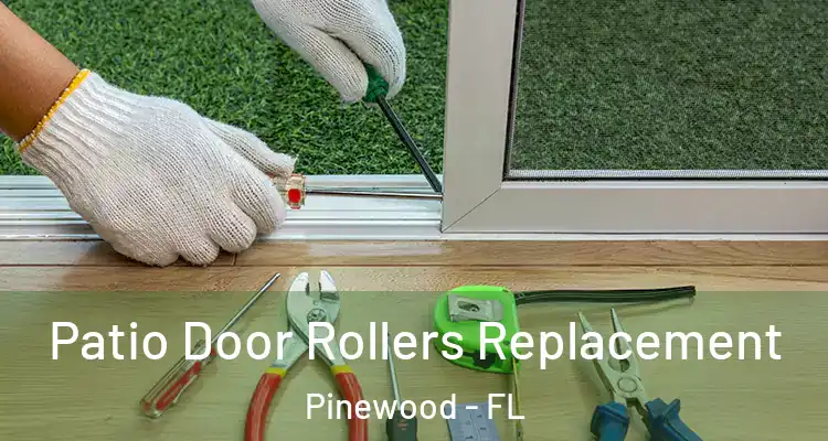  Patio Door Rollers Replacement Pinewood - FL